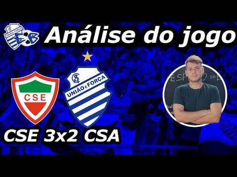 O TIME MAIS BAGUNÇADO DOS ULTIMOS ANOS! Análise do jogo: CSE 3x2 CSA