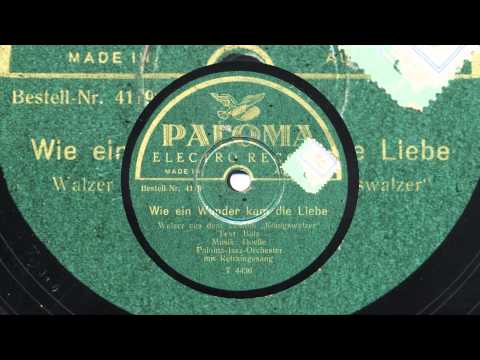 Theo Heldt: Wie ein Wunder kam die Liebe über Nacht (Friedrich Wilhelm, 1935)