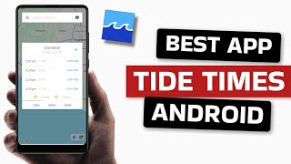 Best Tide Times app for Android