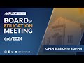 LIVE STREAM: RUSD Board Meeting 6-6-2024