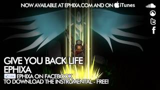Give You Back Life (Swifty Song) - Ephixa [HD]