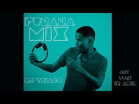 FUNANA MIX COTXI PÓ 2019 MIXED BY DEEJAY THIAGO