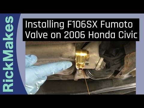 Installing F106SX Fumoto Valve on 2006 Honda Civic