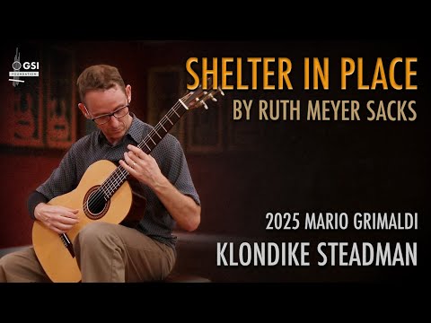 Klondike Steadman performs "Shelter In Place" by Ruth Meyer Sacks on a 2025 Mario Grimaldi guitar