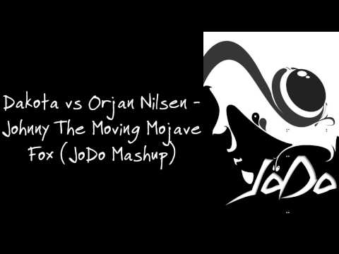 Dakota vs Orjan Nilsen - Johnny The Moving Mojave Fox (JoDo Mashup)