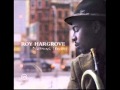 Roy Hargrove '06 Nothing Serious   02 A Day in Vienna