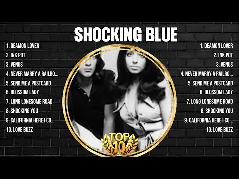 Shocking Blue The Best Music Of All Time ▶️ Full Album ▶️ Top 10 Hits Collection