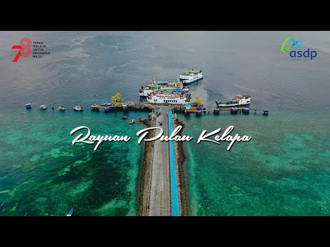 ASDP - Rayuan Pulau Kelapa