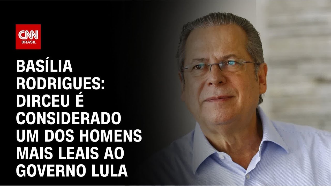 Basília Rodrigues: Dirceu é considerado um dos homens mais leais ao governo Lula | LIVE CNN