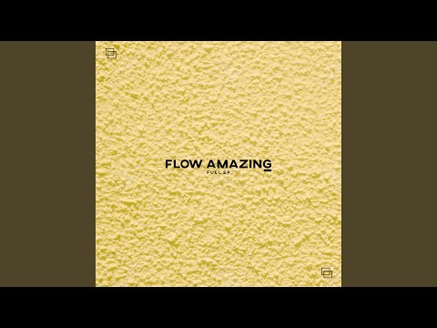 Flow Amazing