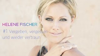 Helene Fischer, Vergeben, vergessen und wieder vertraun, Live 2014