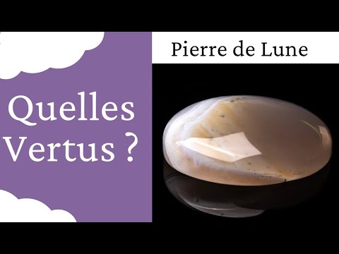 Pierre de Lune : Vertus de cette Pierre naturelle en Lithothérapie
