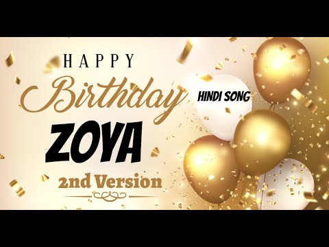 Happy Birthday Zoya Urdu Song - Zoya Happy Birthday