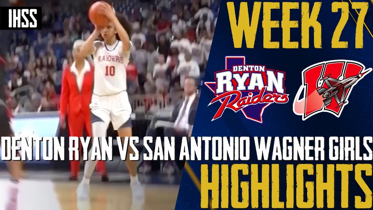 Denton Ryan Makes History! Girls Championship Highlights vs. San Antonio Wagner
