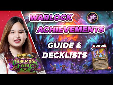 WARLOCK ACHIEVEMENTS GUIDE AND DECKLISTS - HEARTHSTONE MADNESS AT THE DARKMOON FAIRE [WILD/STANDARD]