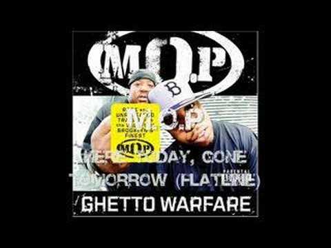 M.O.P Here Today , Gone Tomorrow