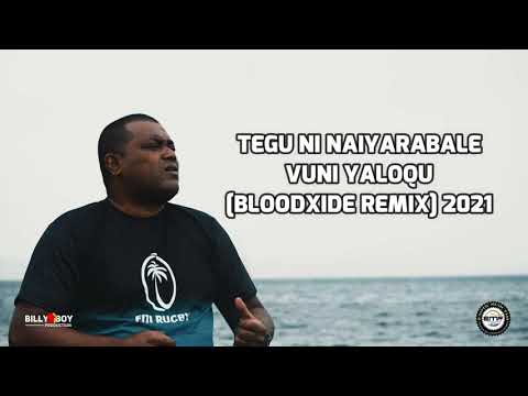 Tegu Ni Nayarabale - Vuni Lomaqu [BLOODXIDE REMIXX] 2021