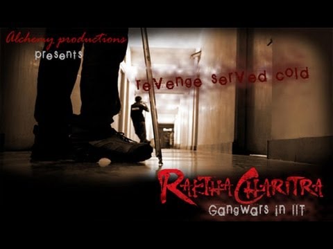 Raktha Charithra - Gang Wars in IIT