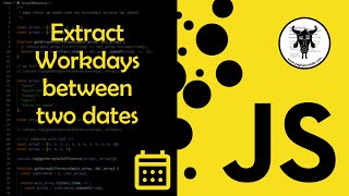 Download the video "Extract the Workdays Between Two Dates In JavaScript"