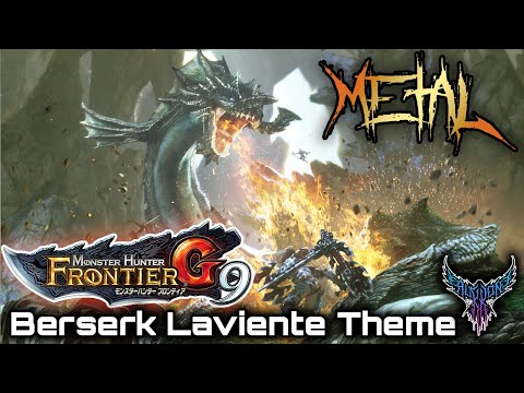 Monster Hunter Frontier G - Berserk Laviente Theme 【Intense Symphonic Metal Cover】
