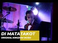 DI MATATAKOT // ORIGINAL KINGDOM MUSIC