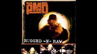 PMD - Rugged-N-Raw ft Das efx