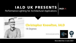 IALD UK Presents: Performance Lighting for Architectural Applications