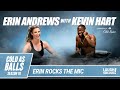 Erin Andrews Wants It All And Deserves It, Too | Cold As Balls | Laugh Out Loud Network