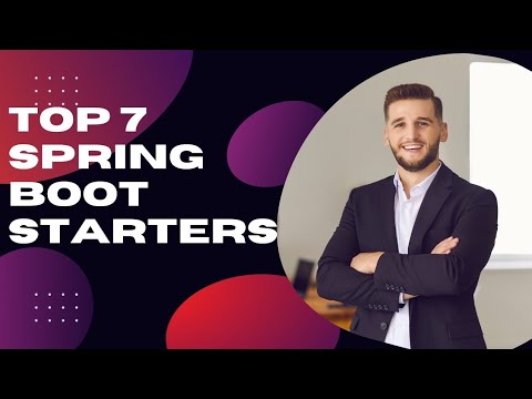 2024 most demanding 7 Spring Boot Starters:Spring to action |College with shivanand