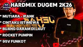 Download lagu MUTIARA (NEW) X CINTAKU ISTIMEWA NONSTOP DUGEM HARDMIX 2K26 mp3