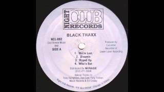 Black Traxx - Who's Bat