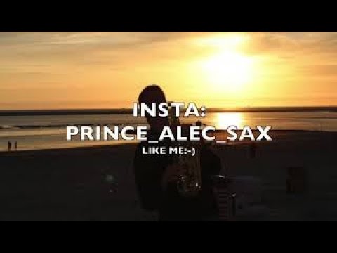 Sax & Sundown ( Ocean Mix by Prince Alec )