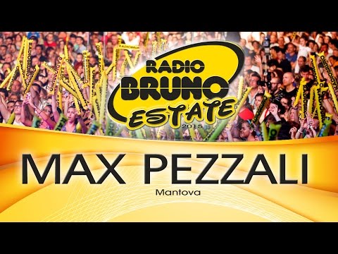 MAX PEZZALI @ Radio Bruno Estate 2015 - Mantova