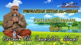 Pengajian Kitab AL-HIKAM KH Jamaluddin Ahmad Pujia