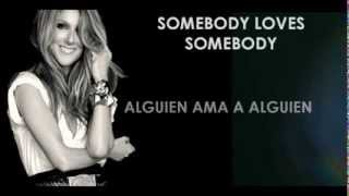 Céline Dion - Somebody Loves Somebody [Traducida]