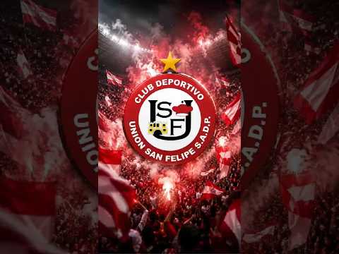 Club Unión San Felipe #legadofc  #historiasdefútbol #deporte #unionsanfelipe #futbolchileno
