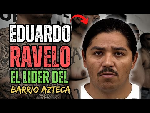 Eduardo Ravelo "El Tablas" The feared leader of the Aztec neighborhood