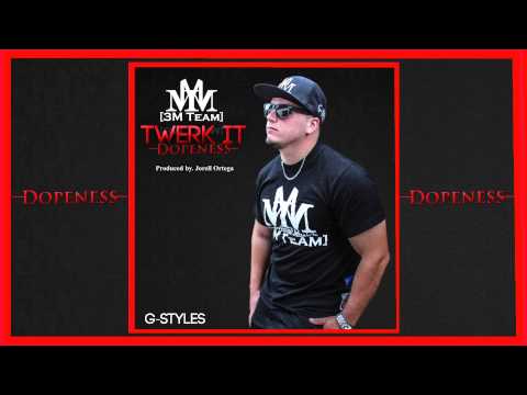 G-Styles - Twerk It [3M Team]