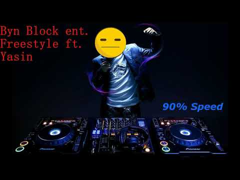 Byn Block ent  -  Freestyle ft  Yasin (2021)