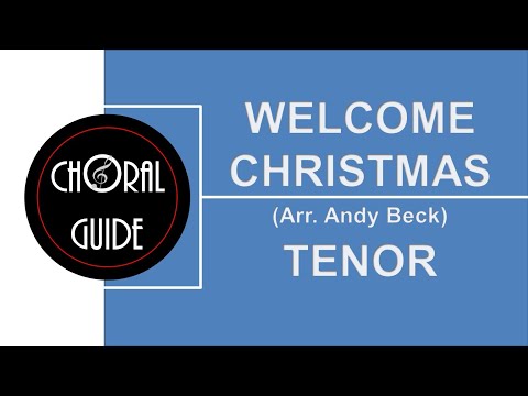 Welcome Christmas - TENOR