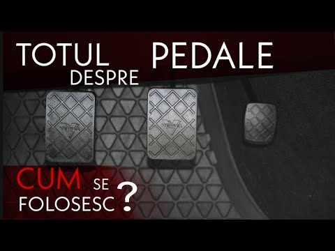 CUM SE FOLOSESC PEDALELE MASINII? | CUM SE APASA SI CARE ESTE ROLUL LOR?