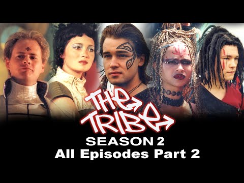 The Tribe - Season 2 - All Episodes! - Part 2 - (Episodes 27 - 52)
