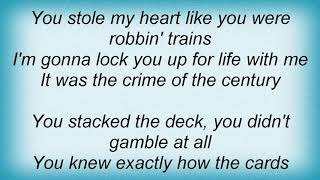 Shania Twain - Crime Of The Century Lyrics