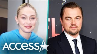Are Gigi Hadid & Leonardo DiCaprio Getting Close?