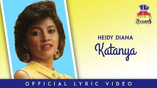 Download lagu Heidy Diana - Katanya mp3