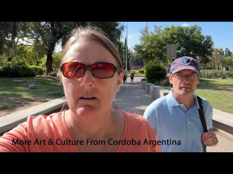 Art & History In Cordoba Argentina AND A Mardi Gras Parade