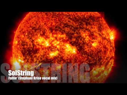 Stephanie Krise - Fallin' (mix - music by SolString)