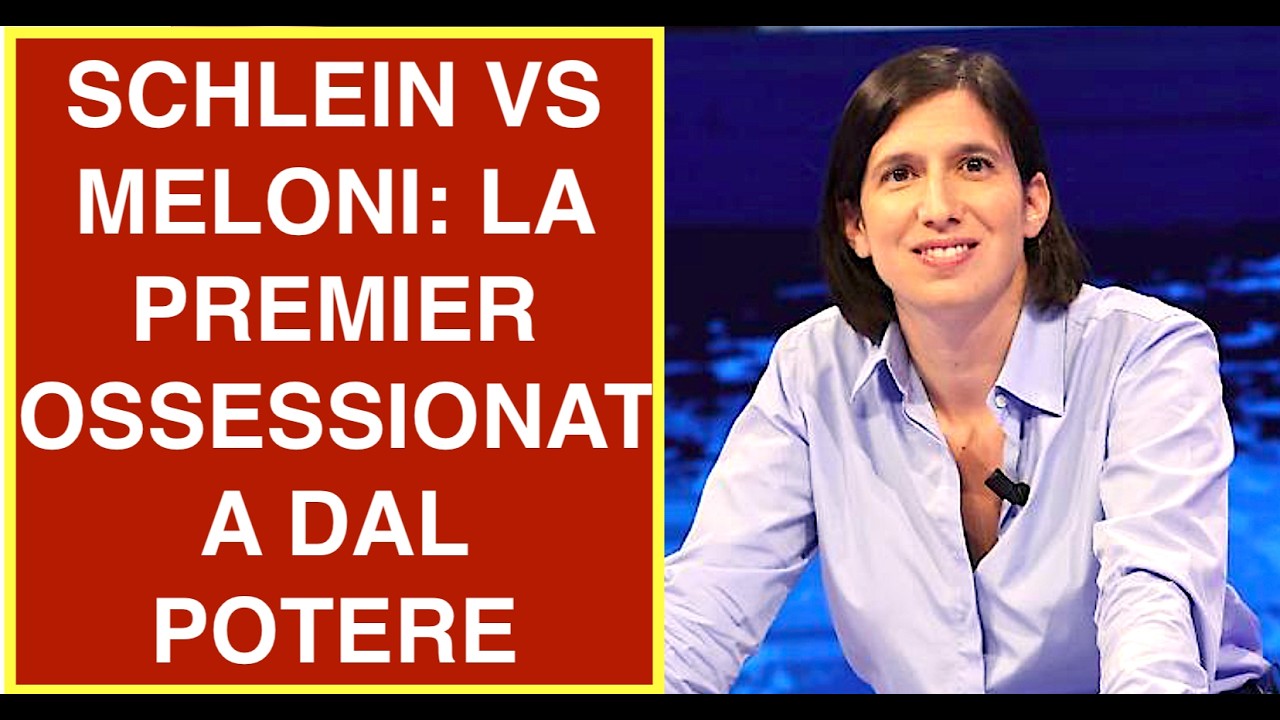 SCHLEIN VS MELONI: LA PREMIER OSSE SSIONATA DAL POTERE