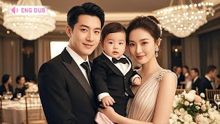 【FULL】【ENGDUB】After Bearing His Son in Secret, She Returned to Save His Life... Twice. #cdrama