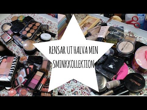 RENSAR UT HALVA MIN SMINKKOLLEKTION #3
